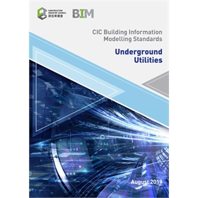 CIC BIM Standards for Underground Utilities_1